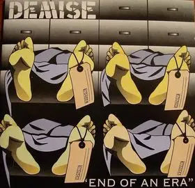 Demise - End Of An Era