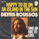 7'' - Demis Roussos - Happy To Be On An Island In The Sun
