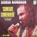 7'' - Demis Roussos - Someday, Somewhere