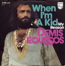 7'' - Demis Roussos - When I'm A Kid / My Reason