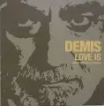 Demis - Love Is (Dimitri From Paris RMX)