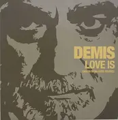 Demis - Love Is/ Dimitry From Paris Edit