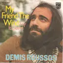 7inch Vinyl Single - Demis Roussos - My Friend The Wind