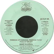 Demis Roussos - Freedom Of Running, Freedom To Fly (Race To The End)