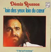 7inch Vinyl Single - Demis Roussos - Loin Des Yeux Loin Du Cœur