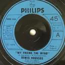7inch Vinyl Single - Demis Roussos - My Friend The Wind