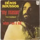 7inch Vinyl Single - Demis Roussos - My Reason (Ma Musique)