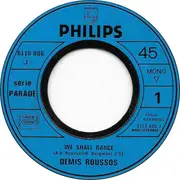 7inch Vinyl Single - Demis Roussos - We Shall Dance