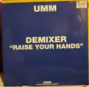 12inch Vinyl Single - Demixer - Raise Your Hands