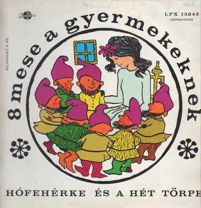 Demján Éva / Jancsó Adrienn / Galamb György a.o. - 8 Mese A Gyermekeknek