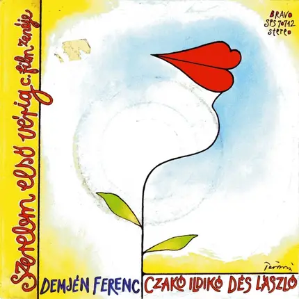 Demjén Ferenc / Czakó Ildikó / Dés László - Szerelem Első Vérig C. Film Zenéje