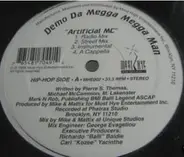 Demo Da Megga Megga Man - Artificial MC / Never Gonna Rap Again