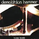 CD - Demolition Hammer - Time Bomb