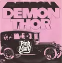 7inch Vinyl Single - Demon Thor - Pink Mary