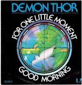 Demon Thor - For One Little Moment / Good Morning