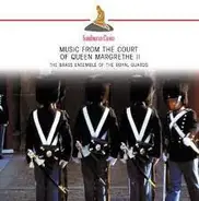 Den Kongelige Livgardes Messingensemble - Music From The Court Of Queen Margrethe II