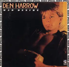 Den Harrow - Mad Desire (Special Remix)