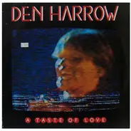 Den Harrow - A Taste Of Love