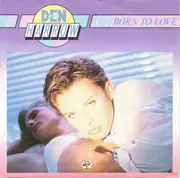 7inch Vinyl Single - Den Harrow - Born To Love