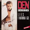 12inch Vinyl Single - Den Harrow - Lies / I Wanna Go