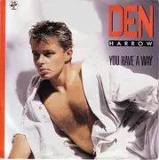 7inch Vinyl Single - Den Harrow - You Have A Way / I Love The Night