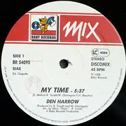 12inch Vinyl Single - Den Harrow - My Time / You Have A Way