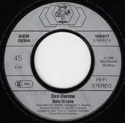 7inch Vinyl Single - Den Harrow - Born To Love