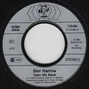 7inch Vinyl Single - Den Harrow - Take Me Back