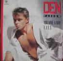 7inch Vinyl Single - Den Harrow - You Have A Way / Lies