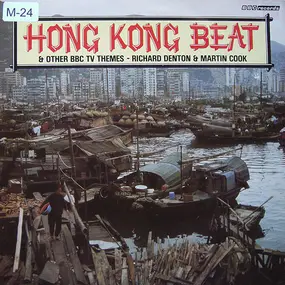 Denton And Cook - Hong Kong Beat & Other BBC TV Themes