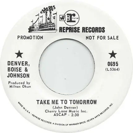 Denver, Boise & Johnson - Take Me To Tomorrow