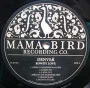 LP - Denver - Rowdy Love - Still sealed