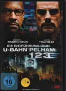 Denzel Washington / John Travolta / Tony Scott a.o. - Die Entführung der U-Bahn Pelham 123 / The Taking of Pelham 123