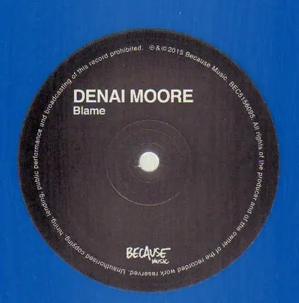 Denai Moore - Blame