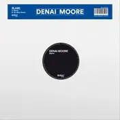 Denai Moore - Blame (official Rsd Title + Mr Mich Rmx)