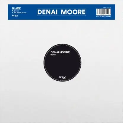 Denai Moore - Blame (official Rsd Title + Mr Mich Rmx)