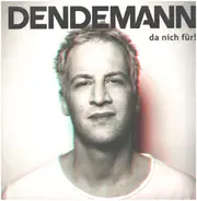 Dendemann - Da Nich Für!