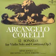 Corelli - 12 Sonatas For Violin Solo And Continuo, Op. 5