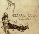 LP - Dengue Fever - The Deepest Lake
