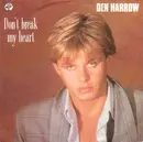 7'' - Den Harrow - Don't Break My Heart