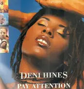 Deni Hines - Pay Attention