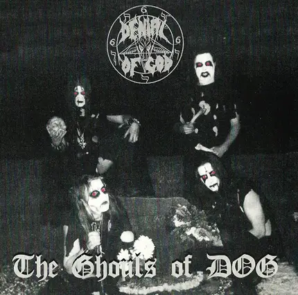 Denial Of God - The Ghouls Of DOG