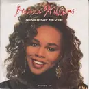 7inch Vinyl Single - Deniece Williams - Never Say Never