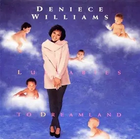 Deniece Williams - Lullabies to Dreamland