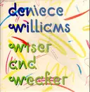 12inch Vinyl Single - Deniece Williams - Wiser And Weaker
