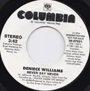 7inch Vinyl Single - Deniece Williams - Never Say Never