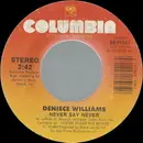 7inch Vinyl Single - Deniece Williams - Never Say Never