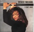 7inch Vinyl Single - Deniece Williams - I Can't Wait - Promo