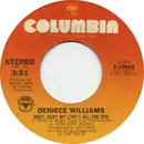 7'' - Deniece Williams - Baby, Baby My Love's All For You / Be Good To Me