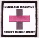 CD - Denim And Diamonds - Street Medics Unite!